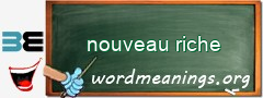 WordMeaning blackboard for nouveau riche